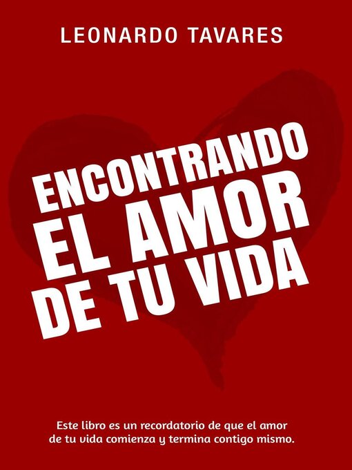 Title details for Encontrando el Amor de Tu Vida by Leonardo Tavares - Available